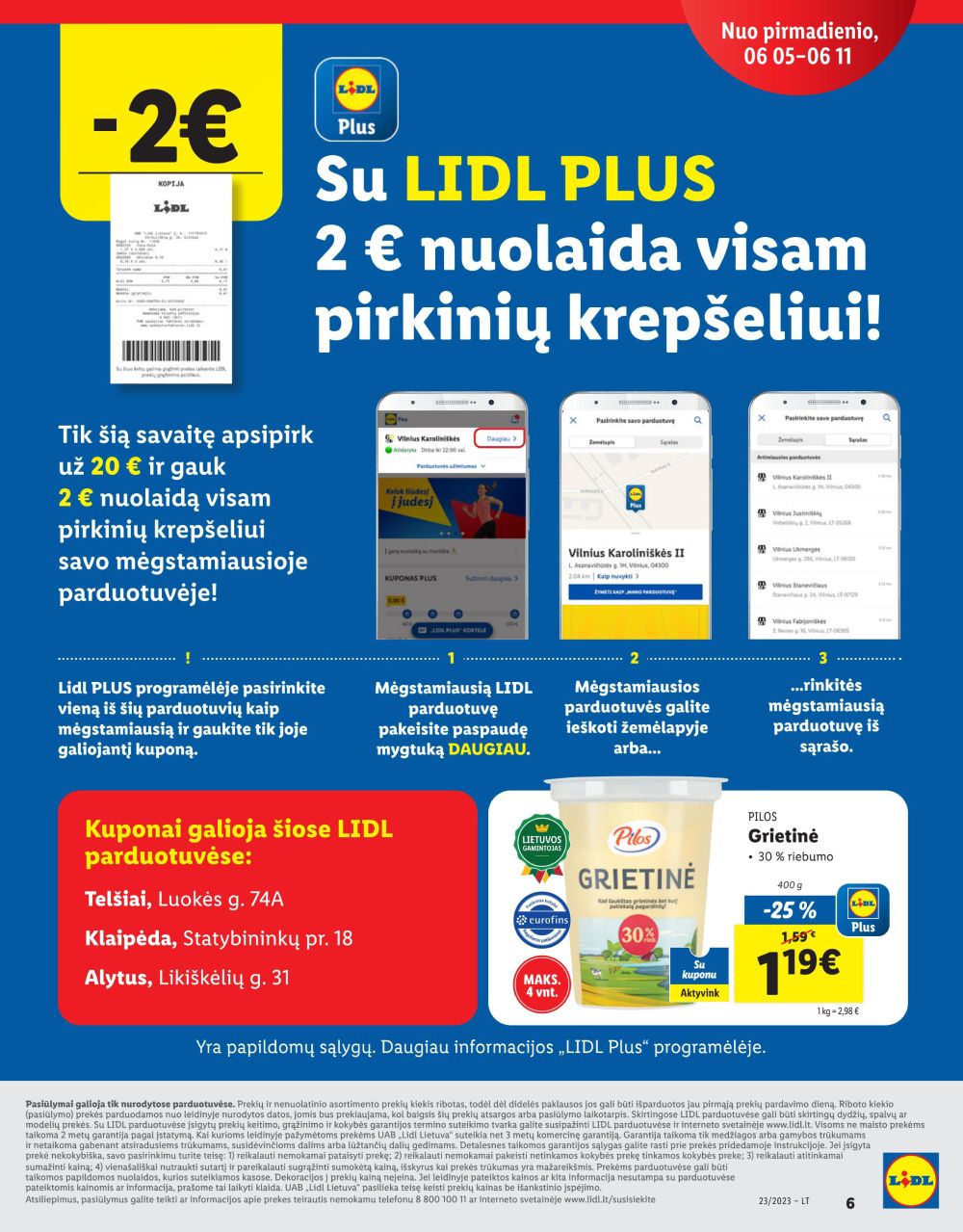 LIDL specialūs pasiūlymai nurodytose parduotuvėse galioja nuo 2023.06.05